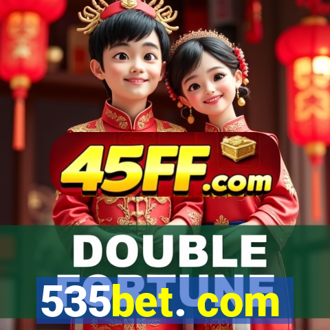 535bet. com
